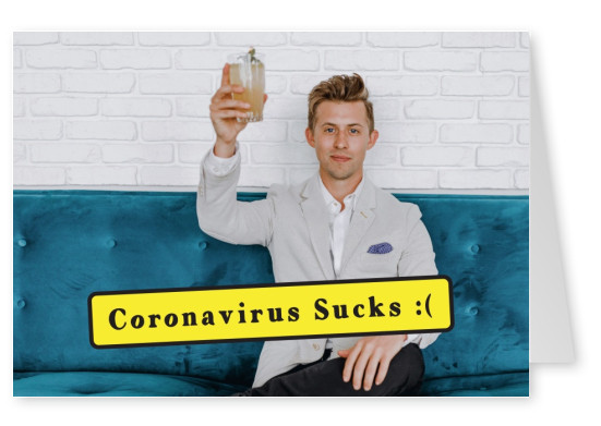 vykort säger Coronaviruset suger 