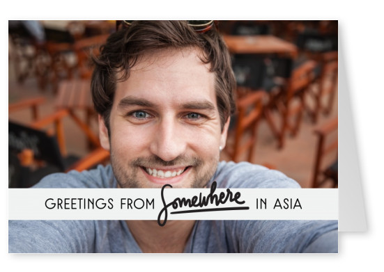 Greetings from Somewhere in Asia zwarte tekst op een grijze rechthoek