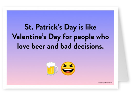 St. Patrick’s Day is like Valentine’s Day