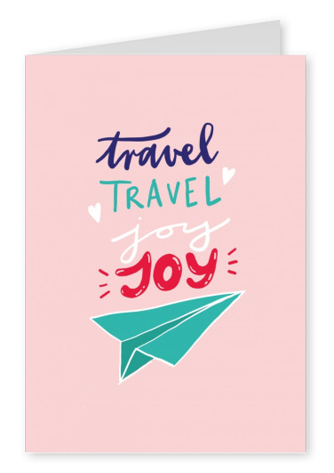 Travel, travel, joy, joy. Handwritten text on pink background