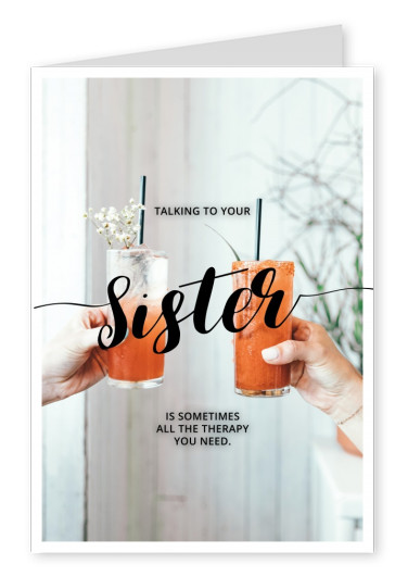 Falar com a sua irmã, às vezes, é toda a terapia que você precisa citação foto smoothie
