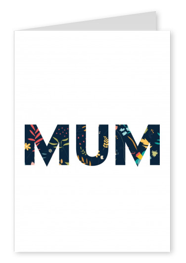 Mum big text with flowers