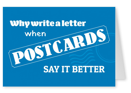 Why write a letter when postcards say it better-quote