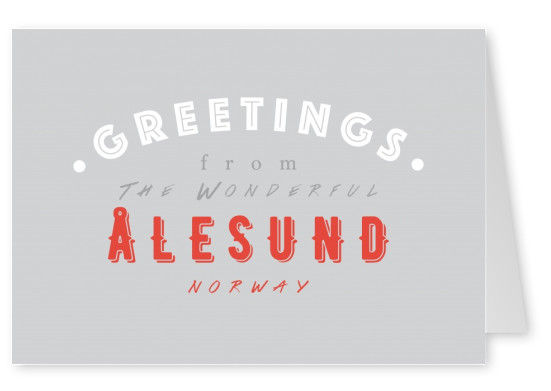 Greetings from the wonderful Alesund