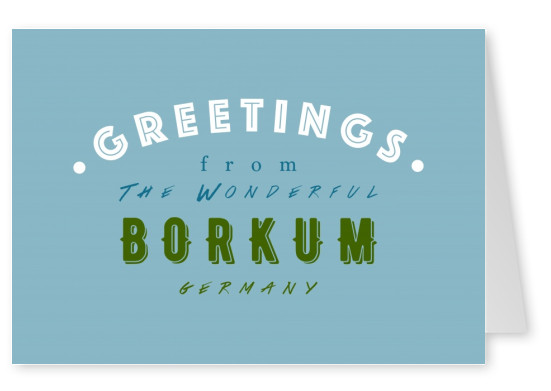 Greetings from the wonderful Borkum