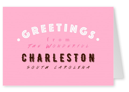 Greetings from the wonderful Charleston