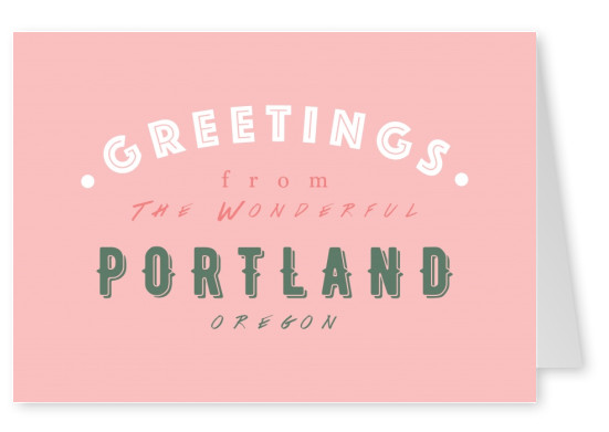 Greetings from the wonderful Portland