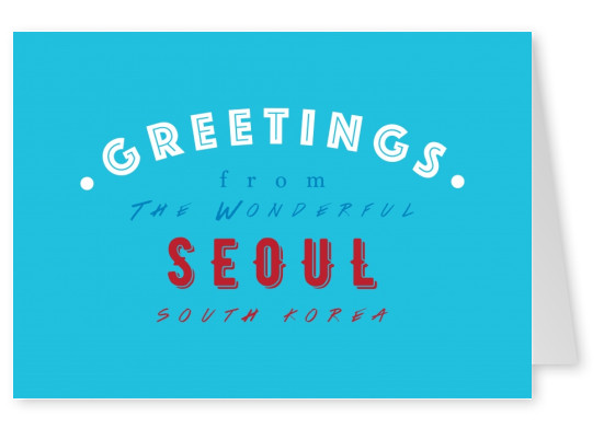 Greetings from the wonderful Seoul