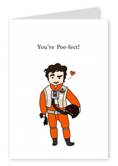 You're Poe-fect!
