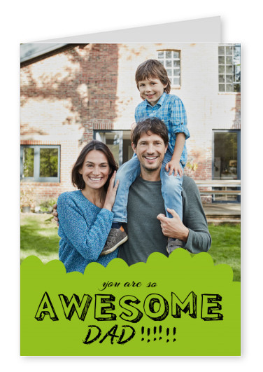 template with green background saying you are so awesome dad
