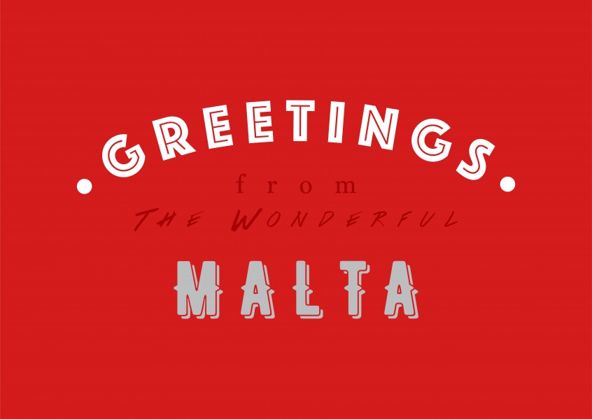 Greetings from the wonderful Malta