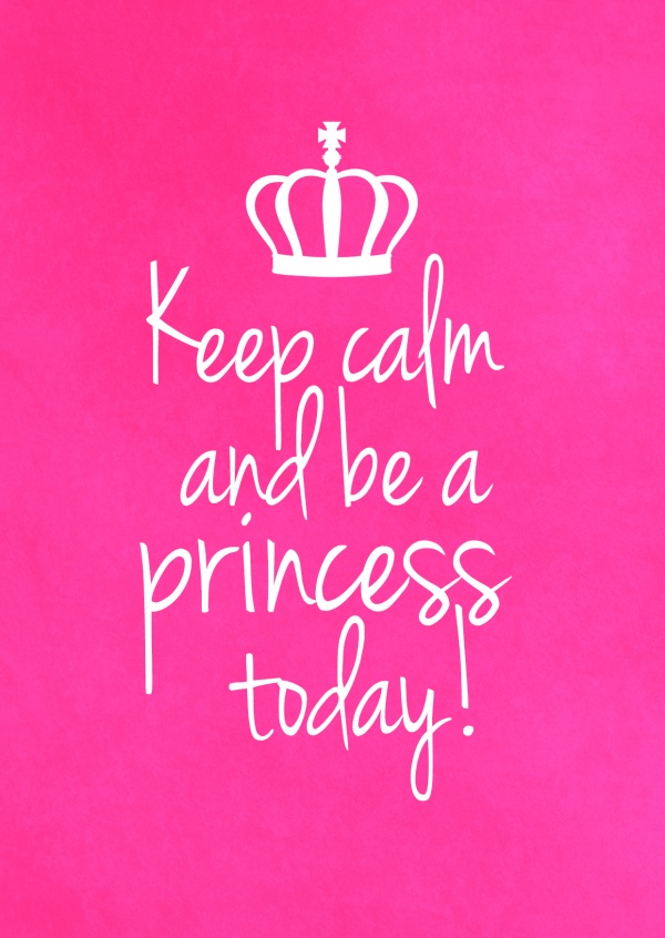 grusskarte spruch keep calm and be a princess today mit krone