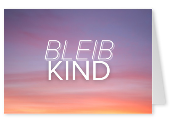 Bleib kind