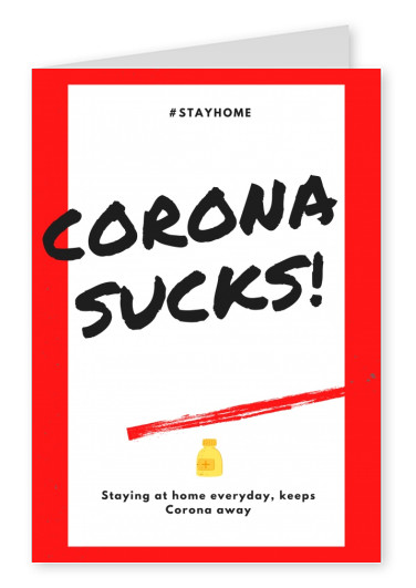 CORONA SUCKS