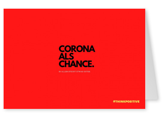 Corona als Chance.