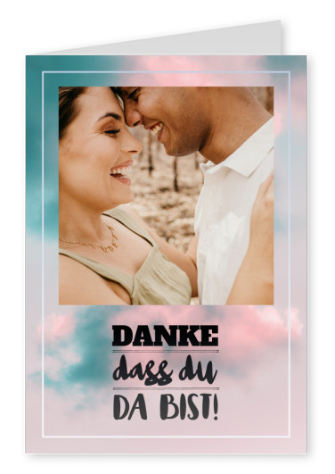 Postkarte Danke, dass du da bist