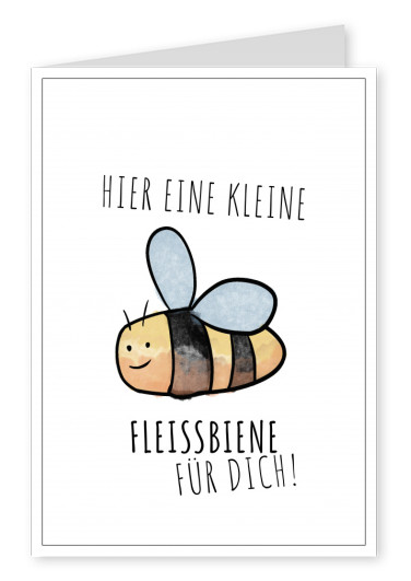 Postkarte Eine kleine Fleissbiene für dich