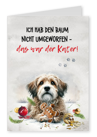 Ich hab den Baum nicht umgeworfen - das war der Kater!