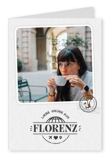 Liebe Grüße aus Florenz