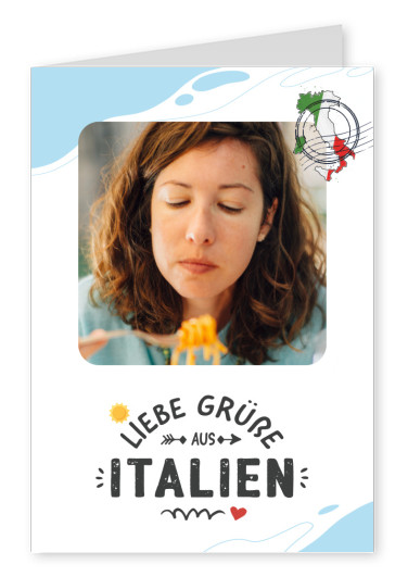 Liebe Grüße aus Italien