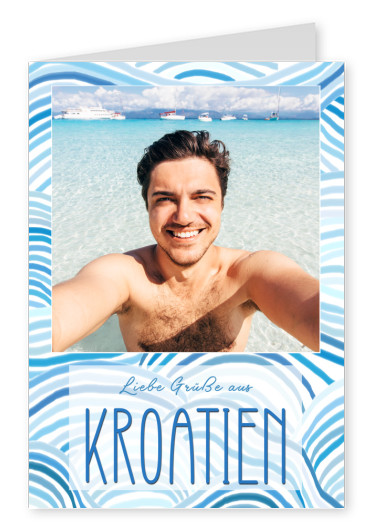 Liebe Grüße aus Kroatien