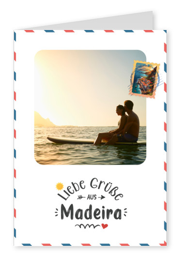 Liebe Grüße aus Madeira