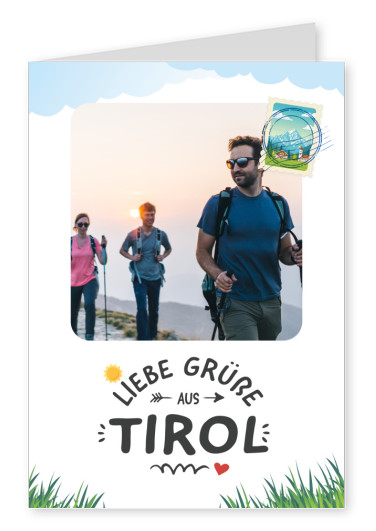 Liebe Grüße aus Tirol