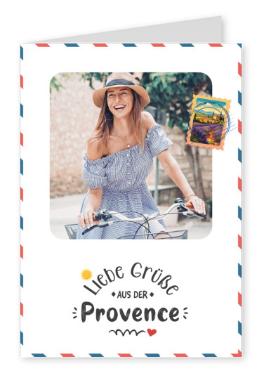 Liebe Grüße aus der Provence