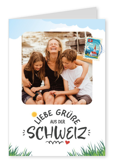 Liebe Grüße aus der Schweiz