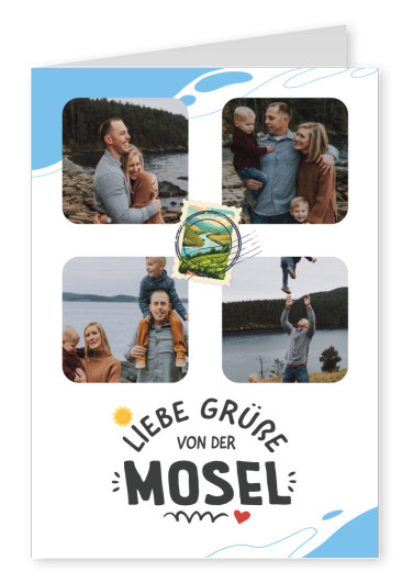 Liebe Grüße von der Mosel