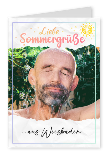 Liebe Sommergrüße aus Wiesbaden