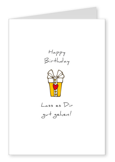Meridian Design - Happy Birthday - Lass es Dir gut gehen!