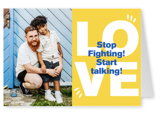 STOP FIGHTING!-START-TALKING!