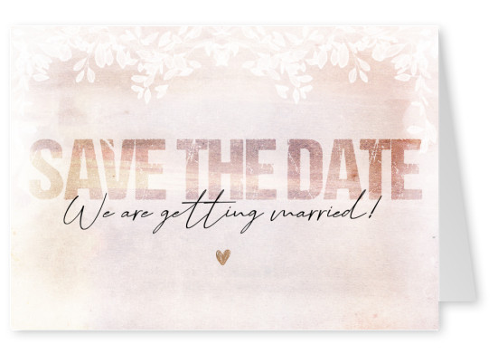 Save the date We are getting married