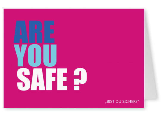 Lustige Denglisch-GruÃŸkarte in pink: are you safe?