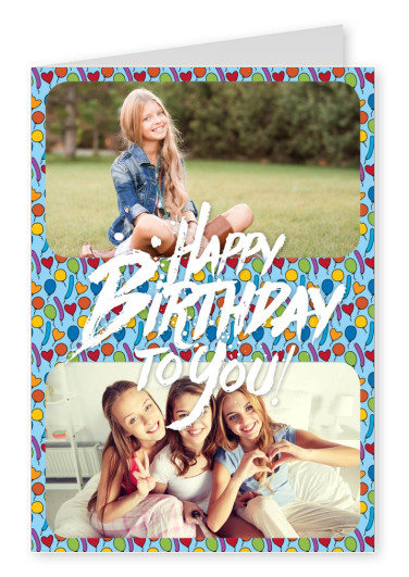 Personalisierbare karte mit platz für 2 fotos dem schriftzug Happy birthday to you und einem bunten ballonmuster