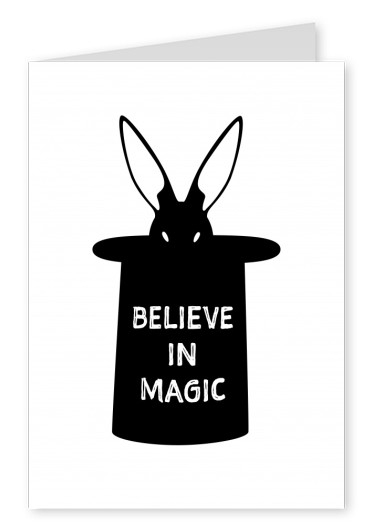 Zauber-Zylinderhut mit Hase in schwarz weiss Grafik mit Spruch 