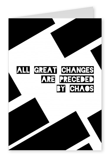 Spruch mit great changes in schwarz-weiss Grafik–mypostcard