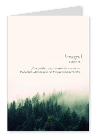 Kubistika Wald im Nebel mit Spruch zu Morgen