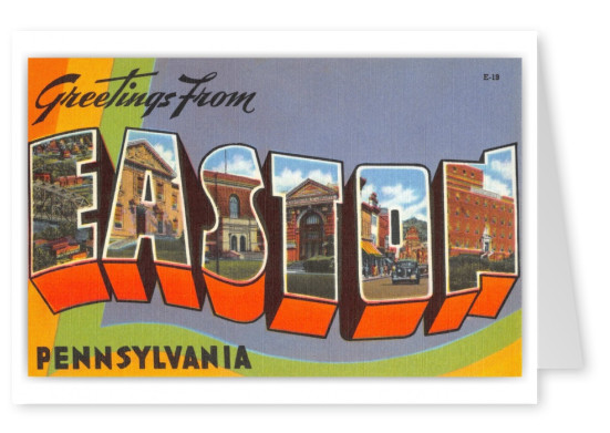 Easton, Pennsylvania, Greetings from