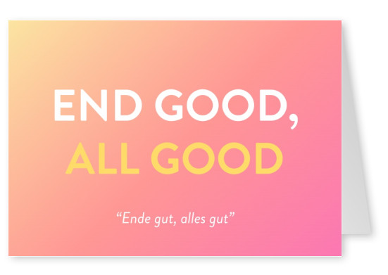 End good, all good