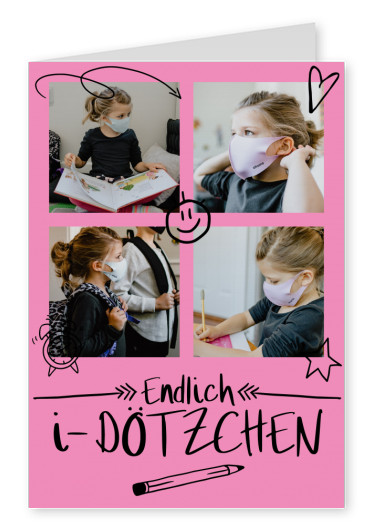 Postkarte Spruch Endlich i-Dötzchen in pink