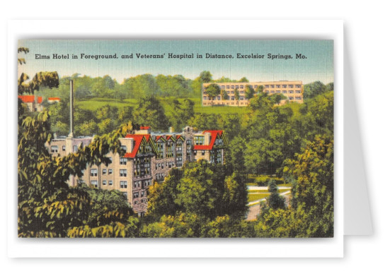 Excelsior Springs Missouri Elms Hotel and Veterans' Hospital