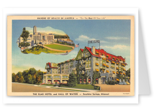 Excelsior Springs, Missouri, The Elms Hotel and Hall of Waters