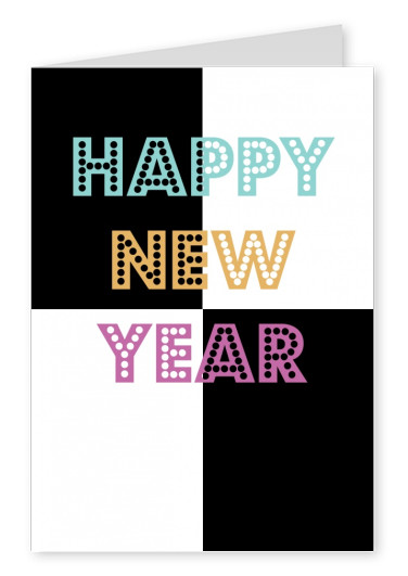 schwarz und weiße happy new year karte mit bunter schrift