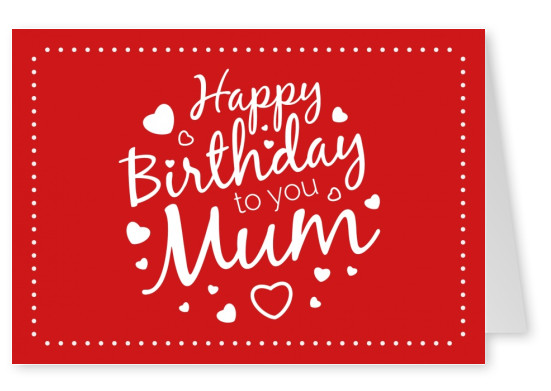 happy birthday to you mum rote postkarte