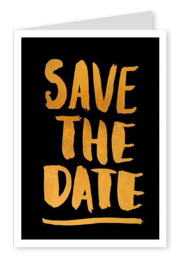 Save the date in goldener Schrift auf schwarzem Hintergrundâ€“mypostcard