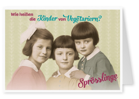 Foto vintage drei Kinder Spruch