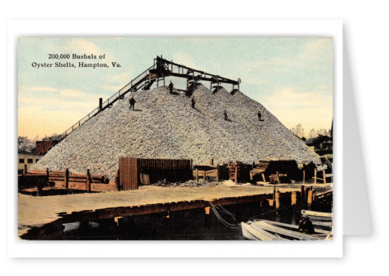 Hampton, Virginia, 200,000 Byshels of Oyster SHells