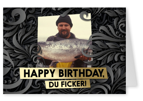 Happy Birthday du Ficker!